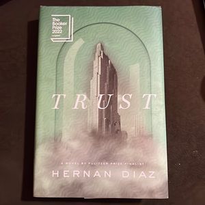Trust by Hernan Diaz